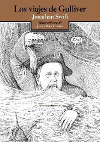 'Los viajes de Gulliver', una joya ilustrada por Javier Sáez Castán en ILUSTRACIÓN 