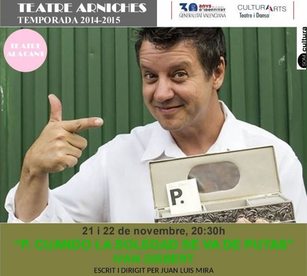 Cartel de 'P. Cuando la soledad se va de putas'