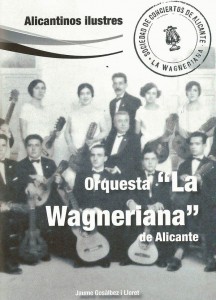 Cultura lanza un libro sobre la mítica orquesta alicantina La Wagneriana en LETRAS 