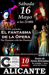 C.T.M.E. presenta en Alicante el espectáculo musical 'El Fantasma de la Ópera' en ESCENA 