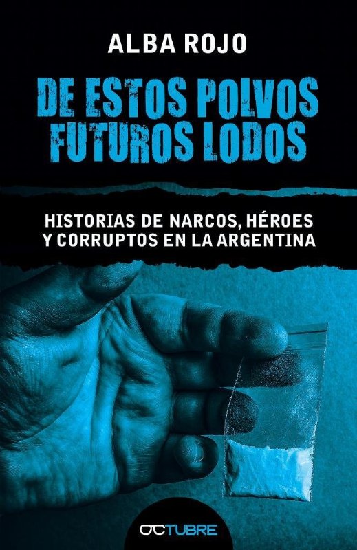 Alba Rojo presenta su libro 'Historias de narcos, héroes y corruptos en la Argentina' en LETRAS 