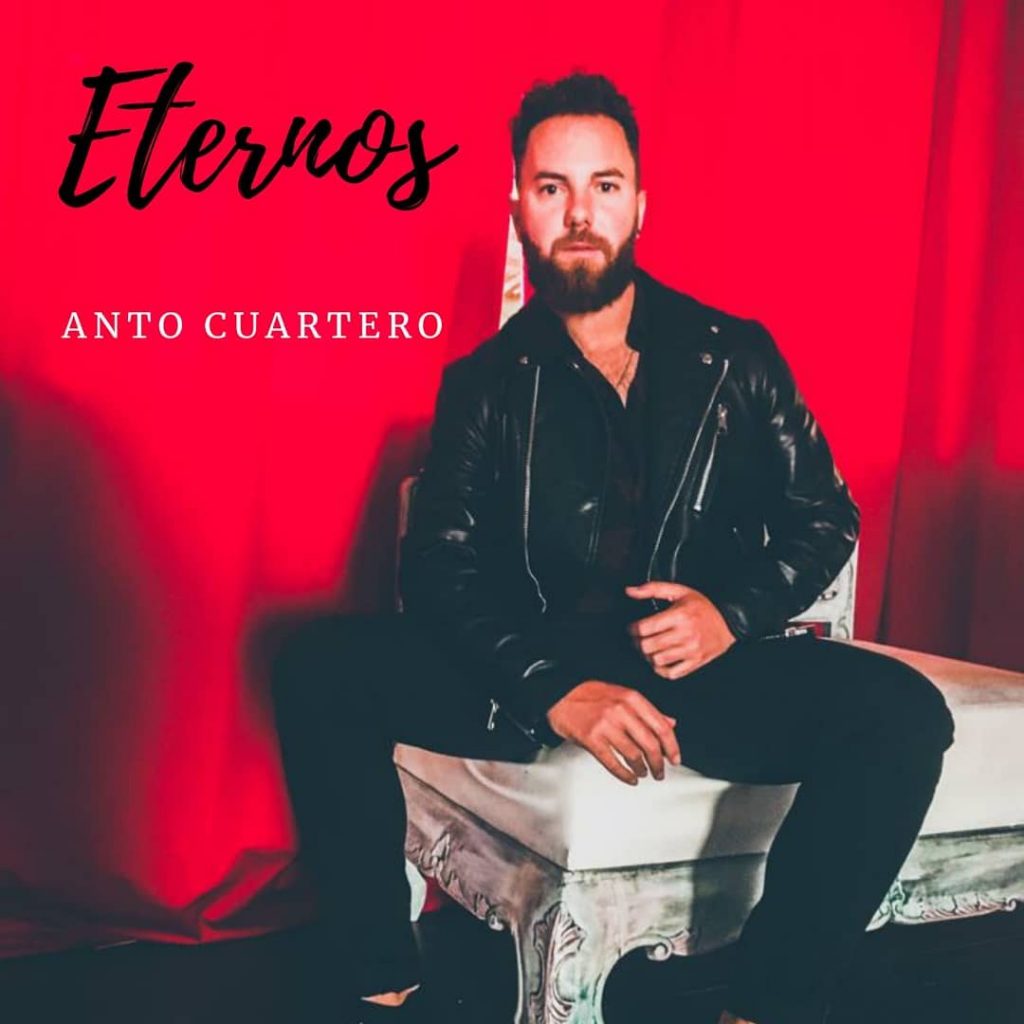 El cantautor ilicitano Anto Cuartero presenta 'Eternos', su nuevo single y videoclip  en MÚSICA 