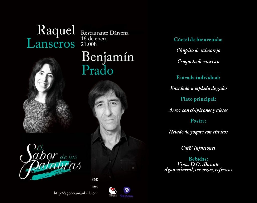 Cena literaria con Raquel Lanseros y Benjamín Prado en el Dársena en LETRAS 