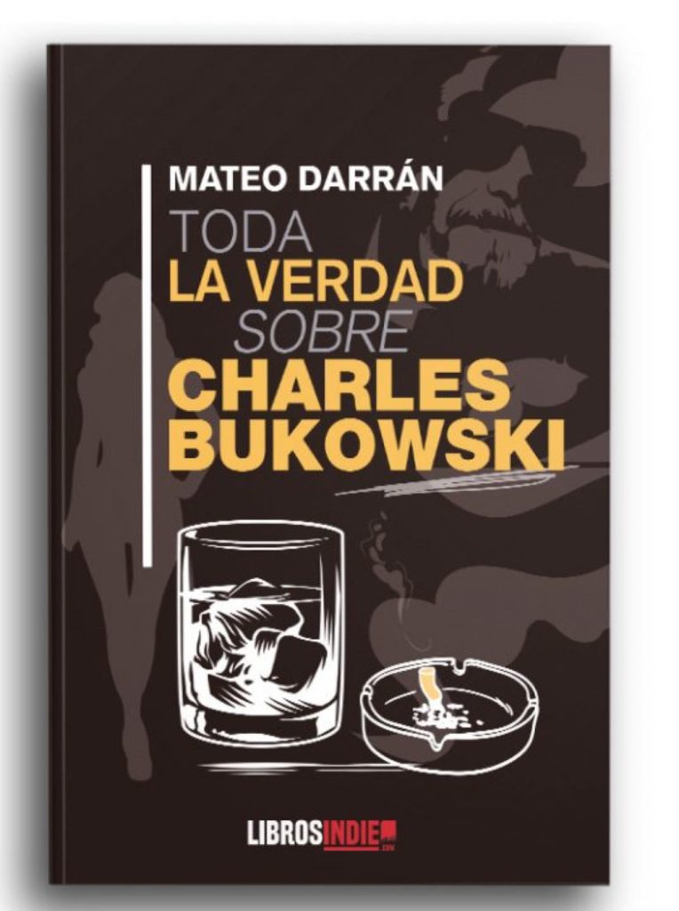 Presentación virtual de la novela de Mateo Darrán 'Toda la verdad sobre Charles Bukowski’ con 80 Mundos y Aguas de Alicante en LETRAS 