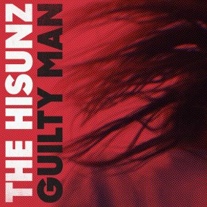 La música sensorial y abstracta de The Hisunz sale a la luz en su primer single ‘Guilty man’ en MÚSICA 