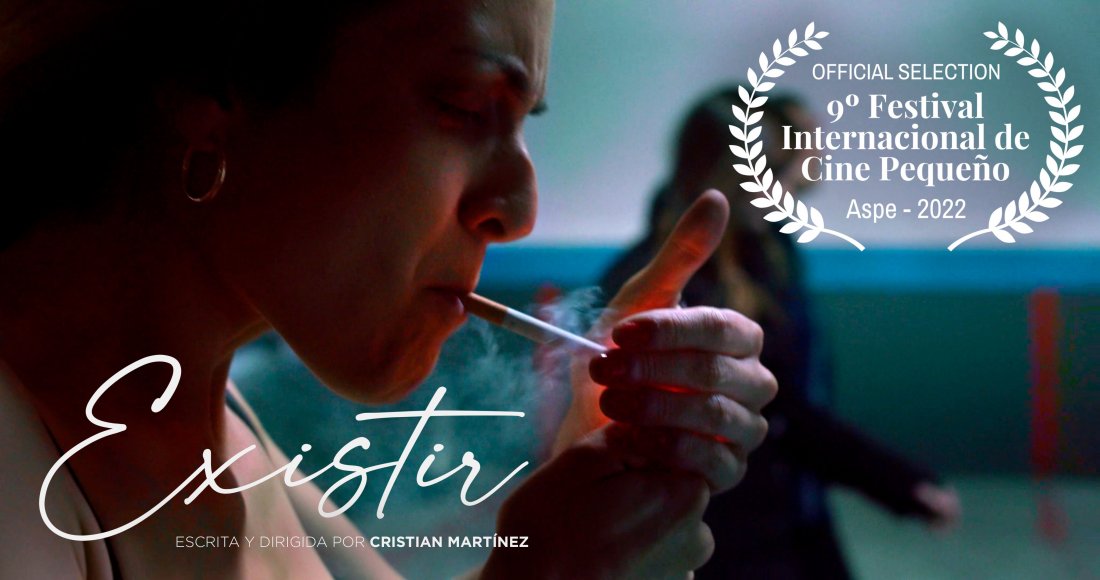 El cortometraje ‘Existir’, de Cristian Martínez, llega a los festivales de cine de l’Alfàs del Pi y Aspe en CINE DESTACADOS 