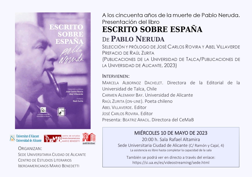 La UA presenta 'Escrito sobre España’, un libro de poesía y prosa que Pablo Neruda dedicó a este país en CONFERENCIAS LETRAS 