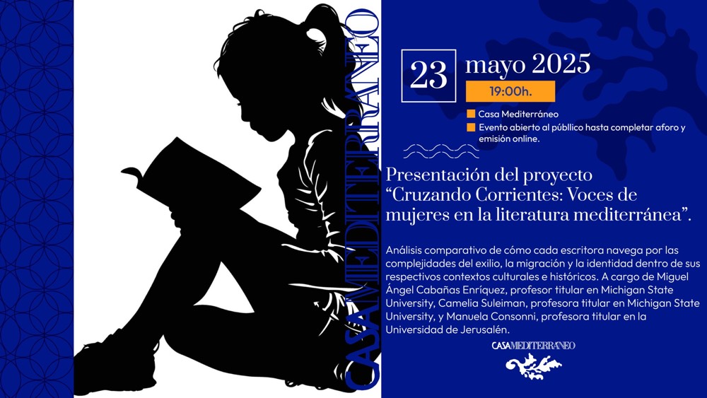 Casa Mediterráneo acoge la presentación del proyecto 'Voces de mujeres en la literatura mediterránea' en DESTACADOS LETRAS