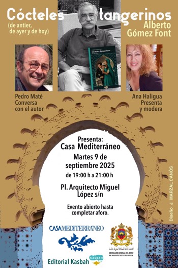 Alberto Gómez Font presenta sus cócteles y relatos con sabor a Tánger en Casa Mediterráneo en DESTACADOS LETRAS