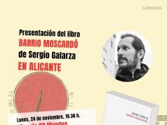 Sergio Galarza presenta «Barrio Moscardó» en Alicante: Volver a las raíces para entender quiénes somos